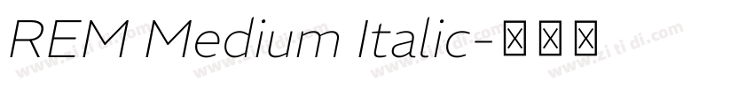 REM Medium Italic字体转换